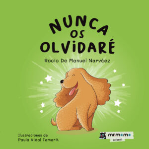 NUNCA OS OLVIDARÉ 9788418876202