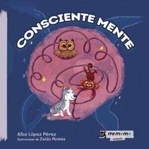 CONSCIENTE MENTE TAPA BLANDA 9788418876240