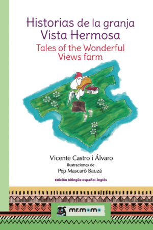 HISTORIAS DE LA GRANJA VISTA HERMOSA 9788418876271