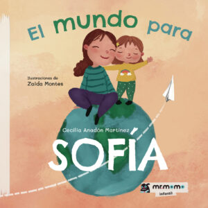 EL MUNDO PARA SOFÍA TAPA BLANDA 9788418876349