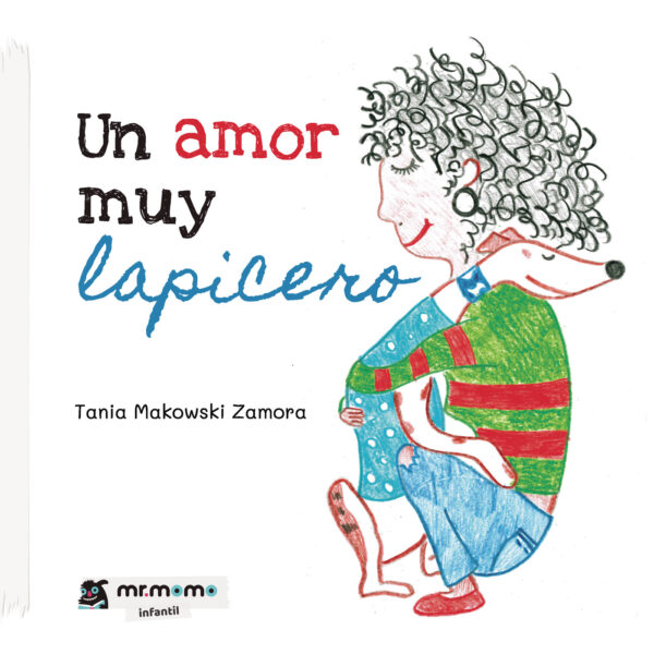 UN AMOR MUY LAPICERO TAPA BLANDA 9788418876639