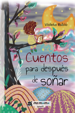 CUENTOS PARA DESPUÉS DE SOÑAR 9788418876653