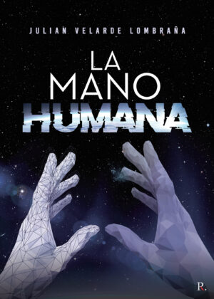 LA MANO HUMANA 9788418886096