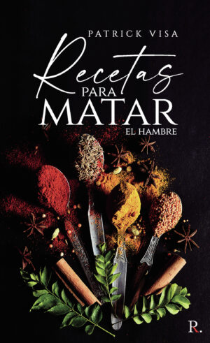 RECETAS PARA MATAR EL HAMBRE 9788418886300