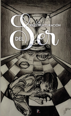 LA REESTRUCTURACIÓN DEL SER 9788418886461