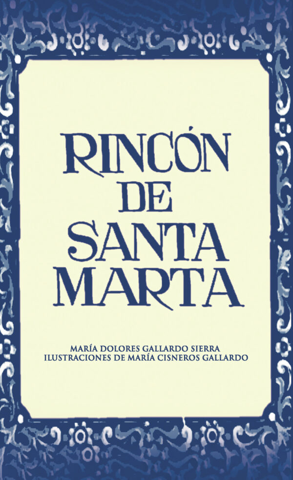 RINCÓN DE SANTA MARTA 9788418990380