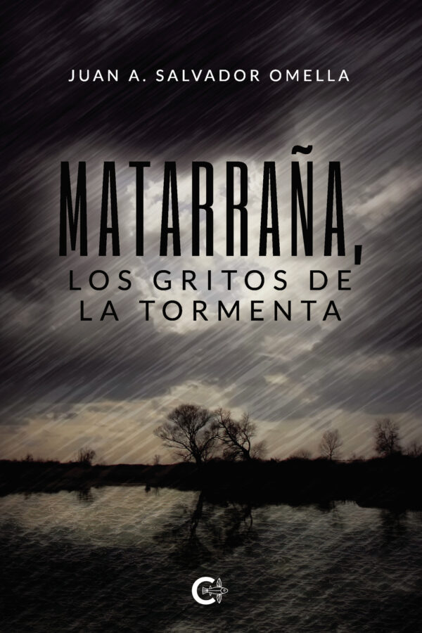 MATARRAÑA, LOS GRITOS DE LA TORMENTA 9788419039347