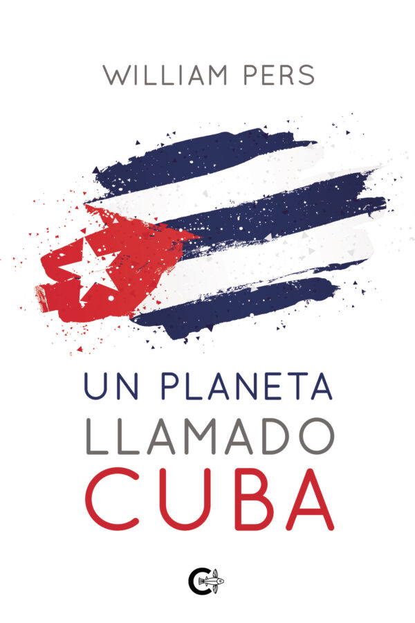 UN PLANETA LLAMADO CUBA 9788419039422