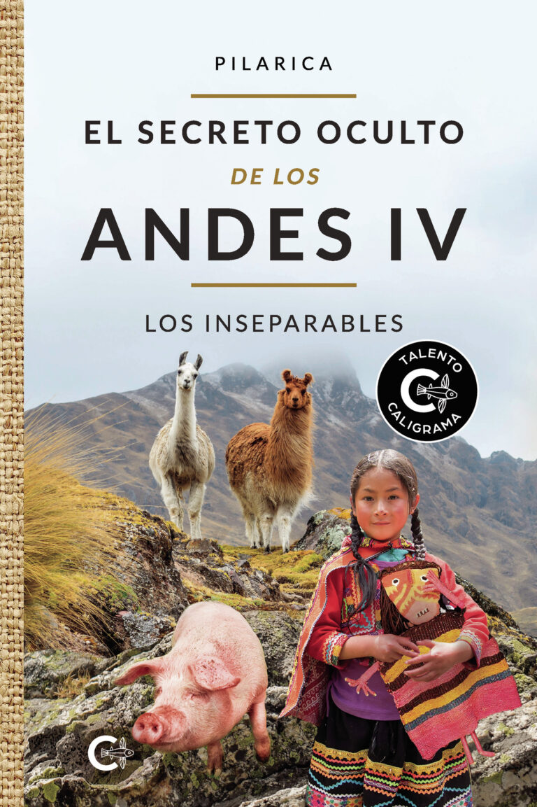 EL SECRETO OCULTO DE LOS ANDES IV: LOS INSEPARABLES