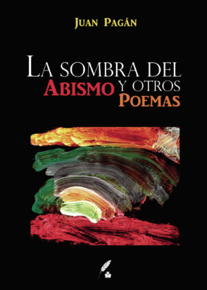 LA SOMBRA DEL ABISMO Y OTROS POEMAS 9788419068446