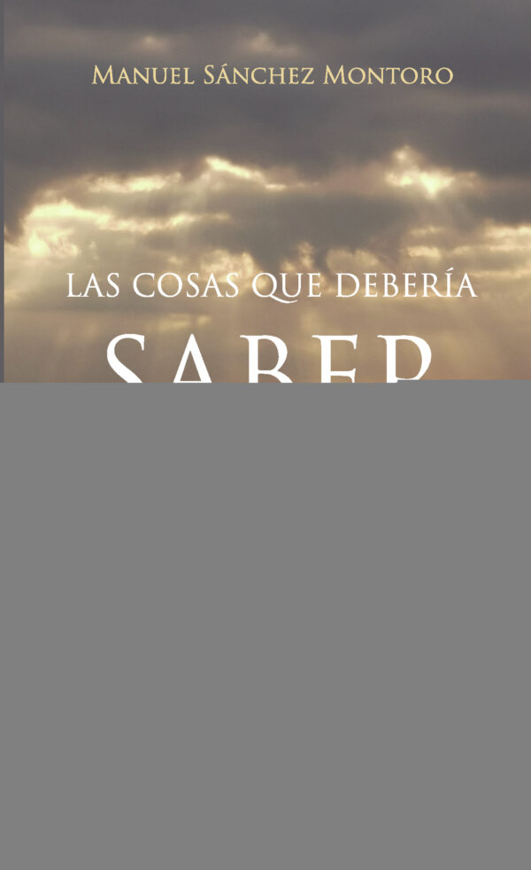 LAS COSAS QUE DEBERÍA SABER Y NO SABÍA 9788419074096