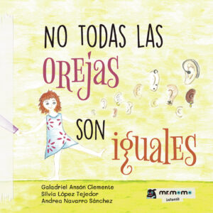 NO TODAS LAS OREJAS SON IGUALES 9788419127228