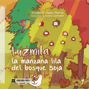 LUZMILA, LA MANZANA LILA DEL BOSQUE SOJA 9788419127266