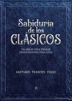 SABIDURÍA DE LOS CLÁSICOS 9788419153357