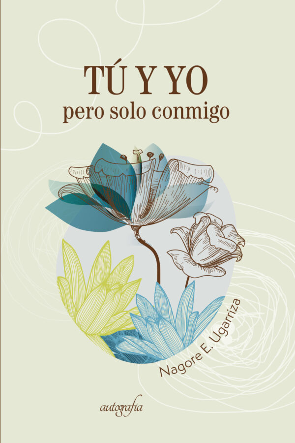 TÚ Y YO, PERO SOLO CONMIGO 9788419198914