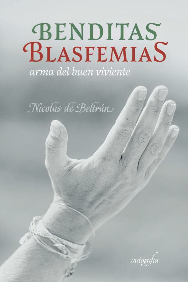 BENDITAS BLASFEMIAS 9788419300508