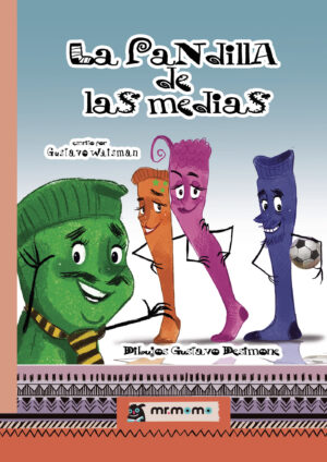 LA PANDILLA DE LAS MEDIAS 9788419313119