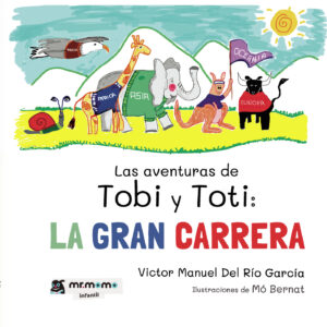 LAS AVENTURAS DE TOBI Y TOTI 9788419313188