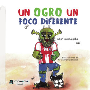 UN OGRO UN POCO DIFERENTE 9788419313225
