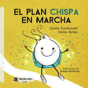 EL PLAN CHISPA EN MARCHA TAPA BLANDA 9788419313256