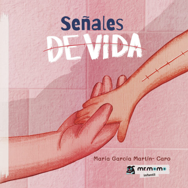 SEÑALES DE VIDA TAPA BLANDA 9788419313355
