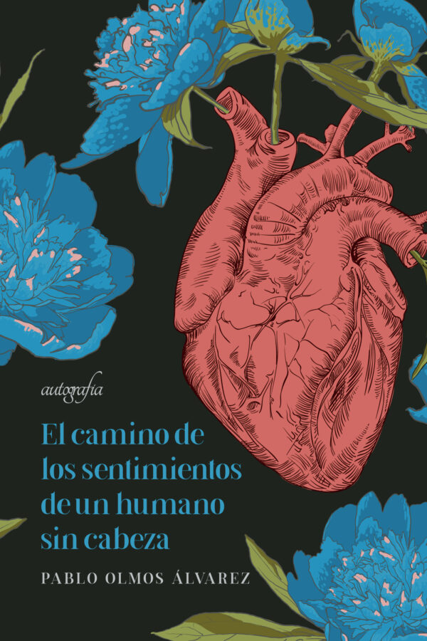 EL CAMINO DE LOS SENTIMIENTOS DE UN HUMANO SIN CABEZA 9788419367532