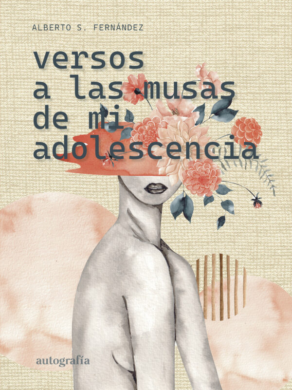 VERSOS A LAS MUSAS DE MI ADOLESCENCIA 9788419367877