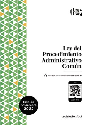 LEY PROCEDIMIENTO ADMINISTRATIVO COMÚN (NOV. 2022) 9788419395177