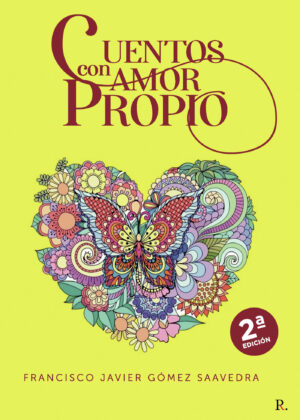 CUENTOS CON AMOR PROPIO. 2¬™ EDICIÓN MEJORADA 9788419429070