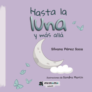 HASTA LA LUNA Y MÁS ALLÁ 9788419443540