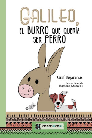 GALILEO, EL BURRO QUE QUERÍA SER PERRO 9788419443762
