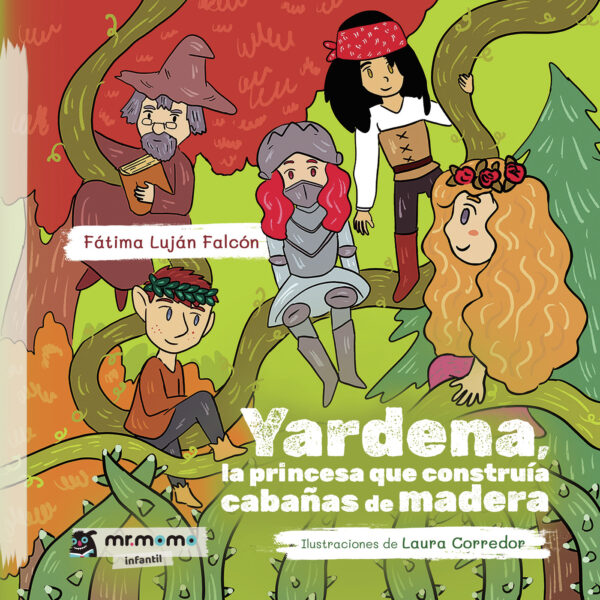 YARDENA, LA PRINCESA QUE CONSTRUÍA CABAÑAS DE MADERA 9788419443991