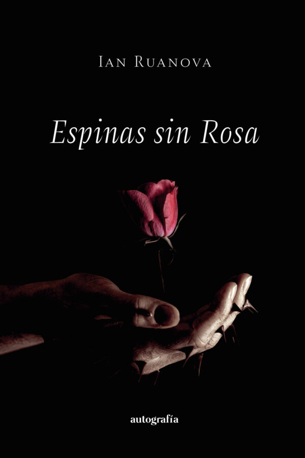 ESPINAS SIN ROSA 9788419445421