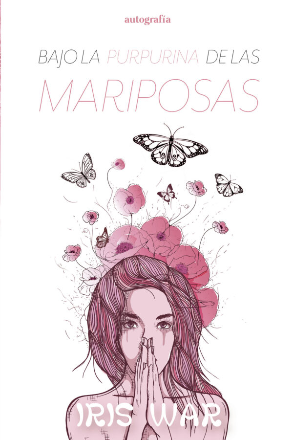 BAJO LA PURPURINA DE LAS MARIPOSAS 9788419445711