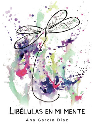 LIBÉLULAS EN MI MENTE 9788419465658
