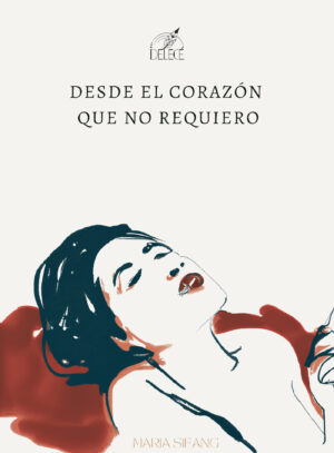 DESDE EL CORAZÓN QUE NO REQUIERO 9788419486363