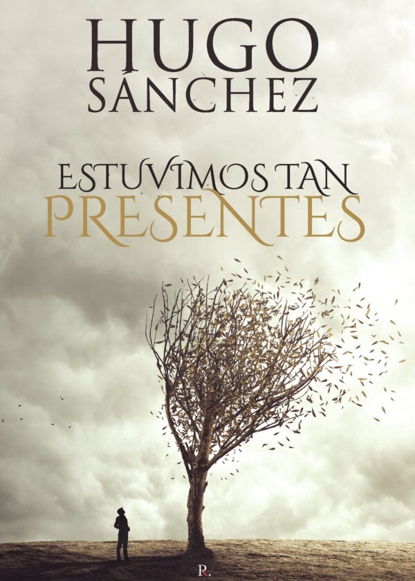 ESTUVIMOS TAN PRESENTES 9788419504456