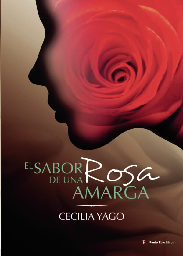 EL SABOR DE UNA ROSA AMARGA 9788419537652