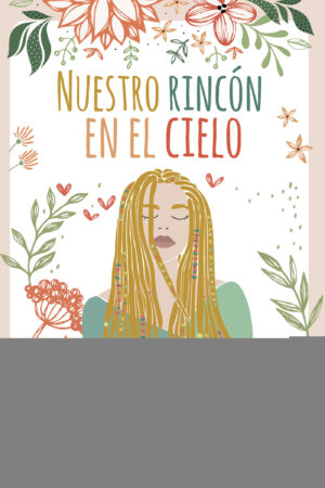 NUESTRO RINCÓN EN EL CIELO 9788419542687