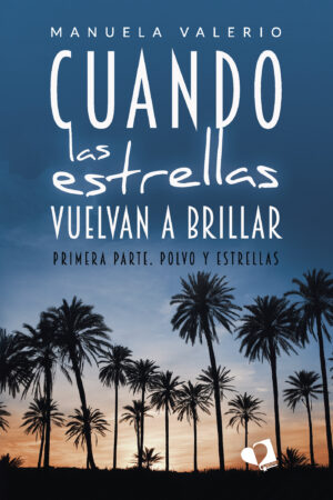 CUANDO LAS ESTRELLAS VUELVAN A BRILLAR 9788419542885