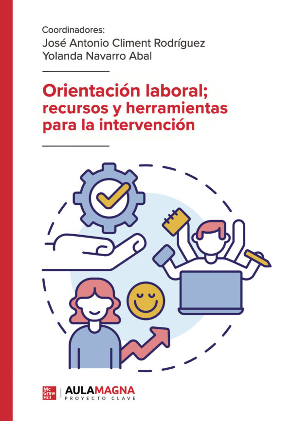 ORIENTACIÓN LABORAL; RECURSOS Y HERRAMIENTAS PARA LA INTERVENCIÓN 9788419544858