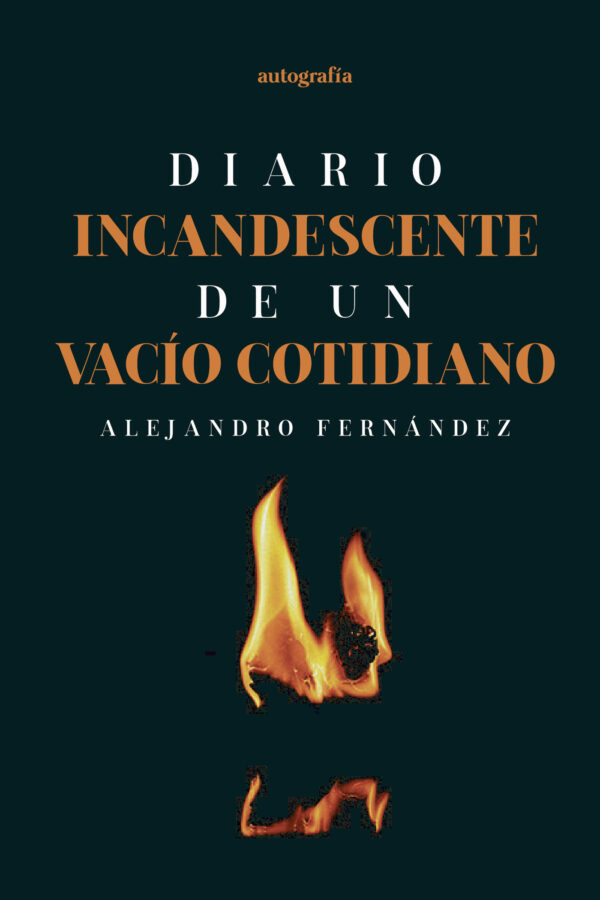 DIARIO INCANDESCENTE DE UN VACÍO COTIDIANO 9788419611604