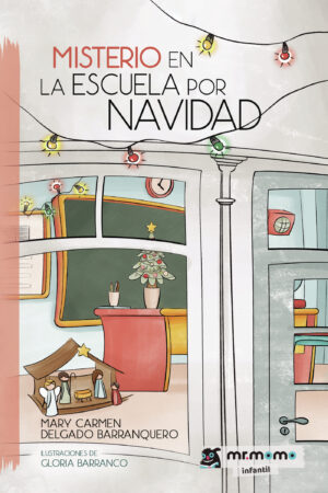 MISTERIO EN LA ESCUELA POR NAVIDAD 9788419622136