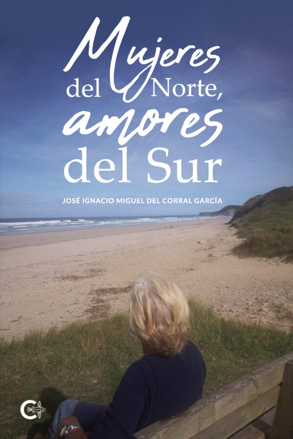 MUJERES DEL NORTE, AMORES DEL SUR 9788419639714