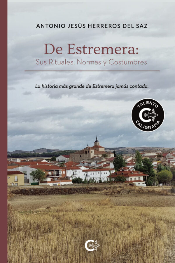 DE ESTREMERA: SUS RITUALES, NORMAS Y COSTUMBRES 9788419653017