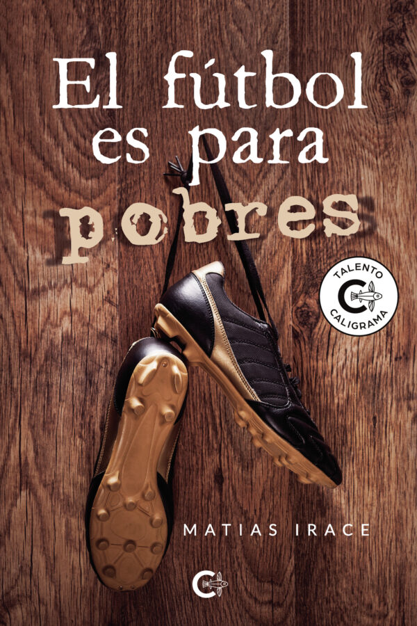 EL FÚTBOL ES PARA POBRES 9788419653024
