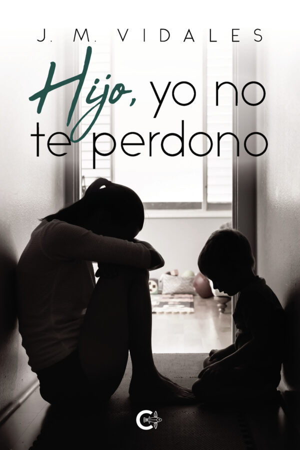 HIJO, YO NO TE PERDONO 9788419653086