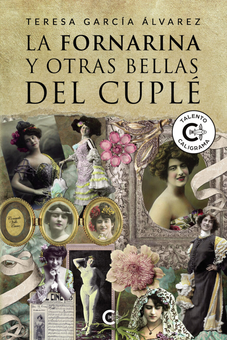 LA FORNARINA Y OTRAS BELLAS DEL CUPLÉ