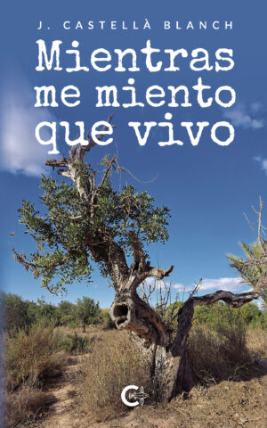 MIENTRAS ME MIENTO QUE VIVO