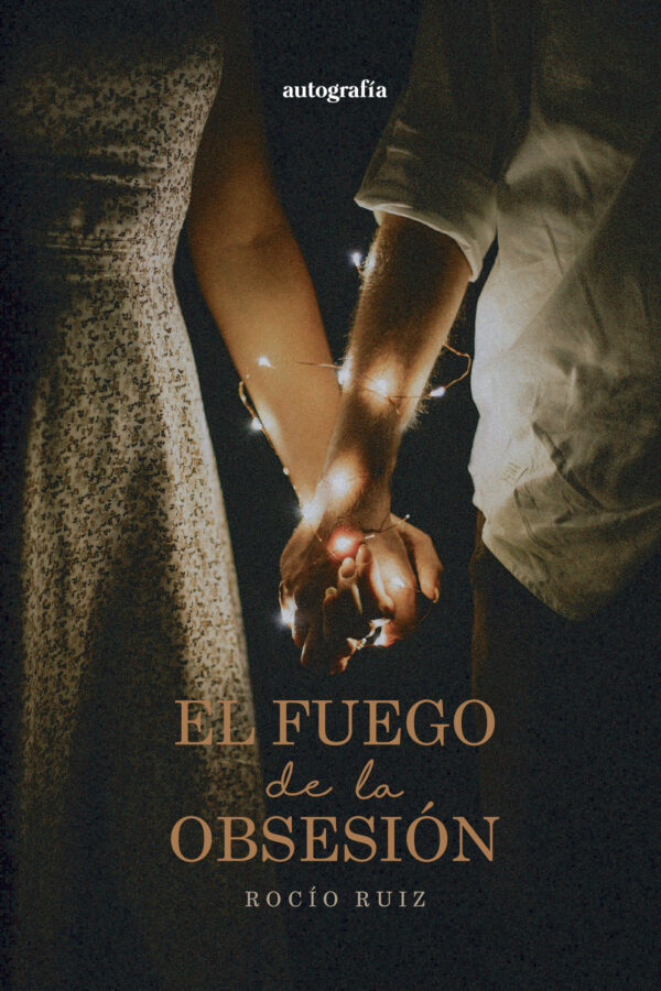 EL FUEGO DE LA OBSESIÓN 9788419692269